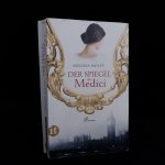 Lustro Medicich, Melissa Bailey. (Der Spiegel der Medici)